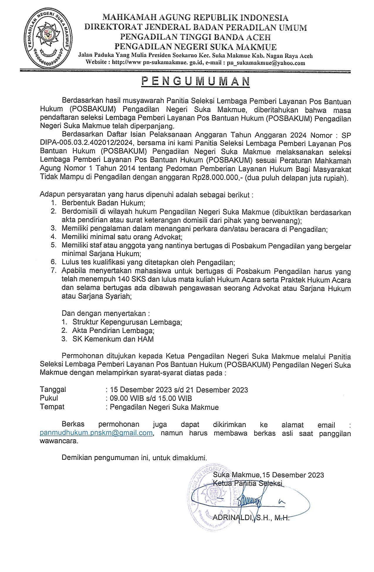 Perpanjangan Masa Pendaftaran Lembaga Layanan Pos Bantuan Hukum (POSBAKUM) Pengadilan Negeri Suka Makmue Tahun Anggaran 2024