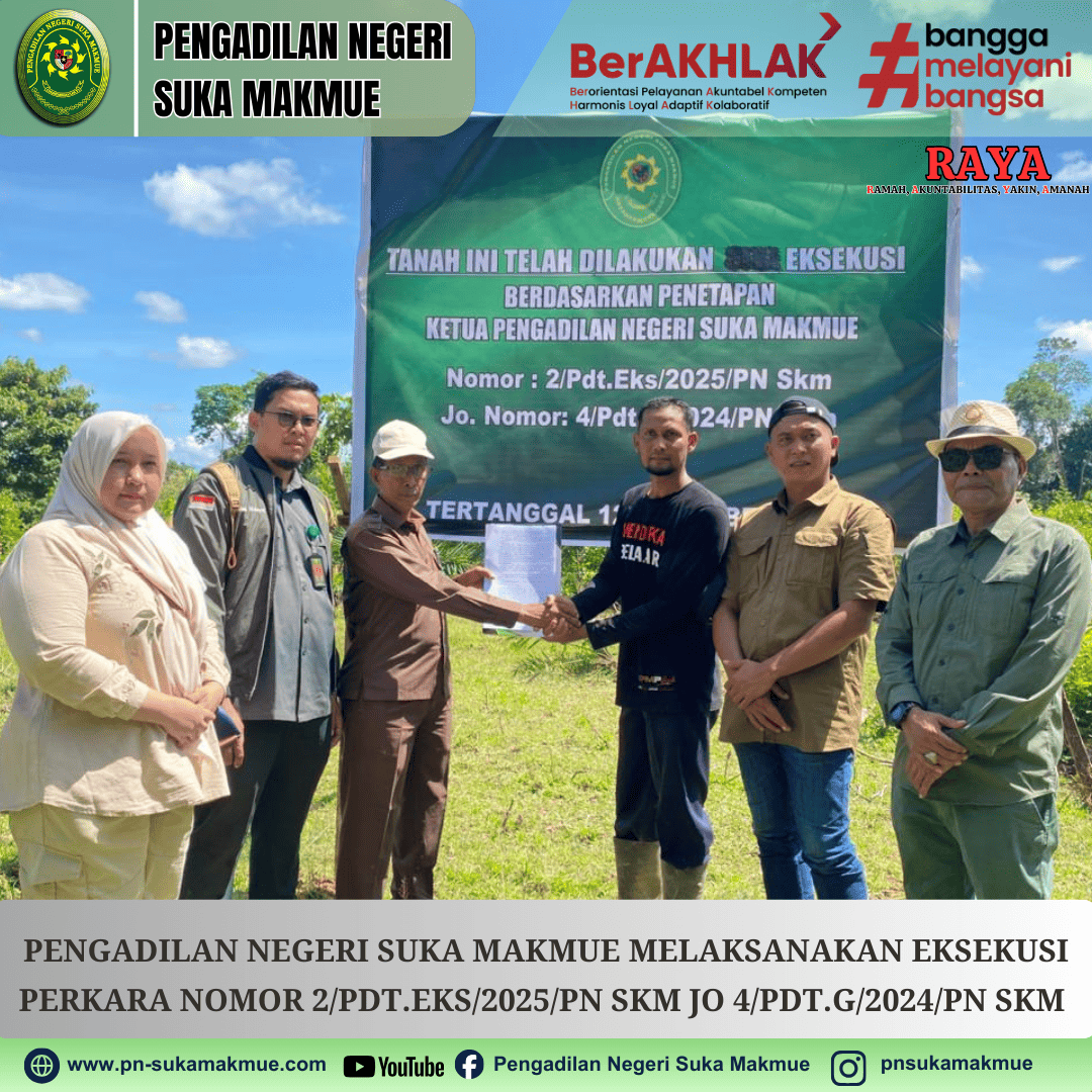 Pengadilan Negeri Suka Makmue Laksanakan Eksekusi Perkara Perdata Nomor 2/Pdt.Eks/2025/PN Skm di Desa Blang Muling